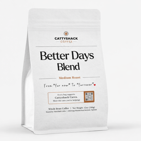 Better Days Blend (Cattyshack Coffee)