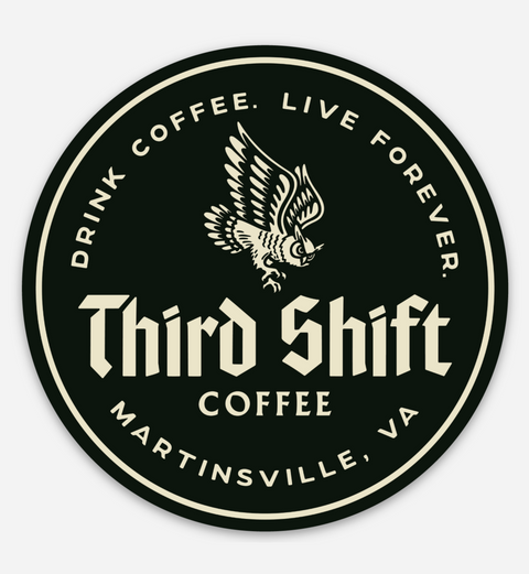 Third Shift Coffee Sticker - Black Badge